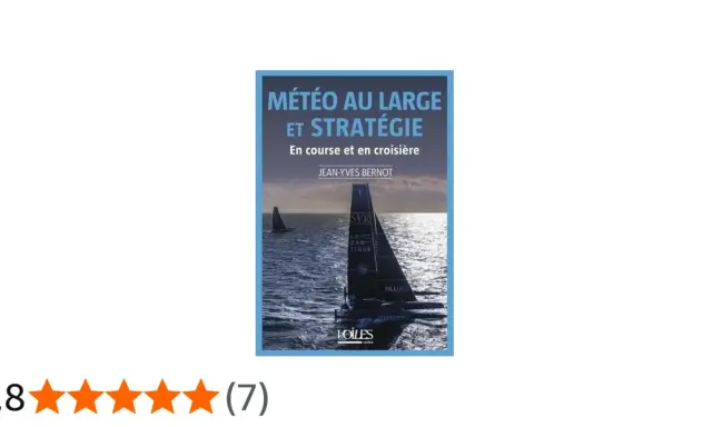 Couverture du livre "Météo au large et stratégie" par Jean-Yves Bernot, montrant un voilier de course sur une mer agitée.